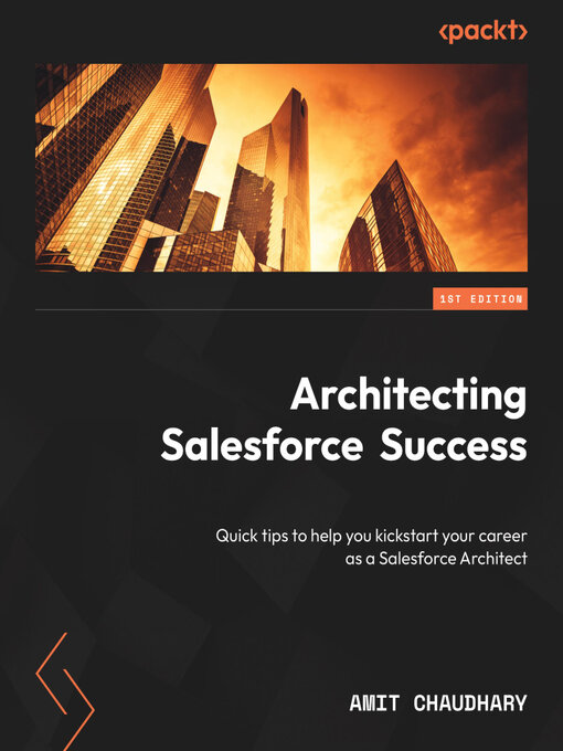 Title details for Architecting Salesforce  Success by Amit Chaudhary - Available
